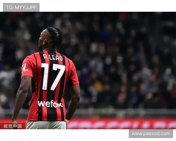 莱奥防守态度问题 赛场表现及深层成因分析