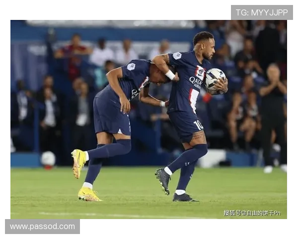 内马尔在巴黎圣日耳曼的核心地位争议解析